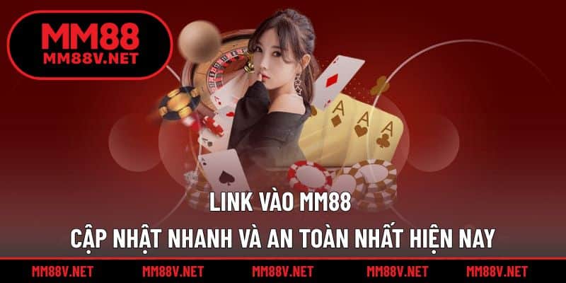 Link vào MM88
