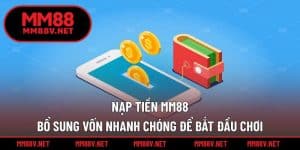 Nạp tiền MM88
