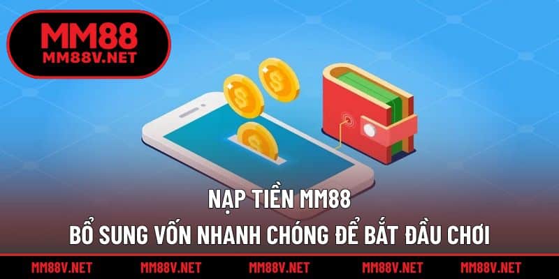 Nạp tiền MM88