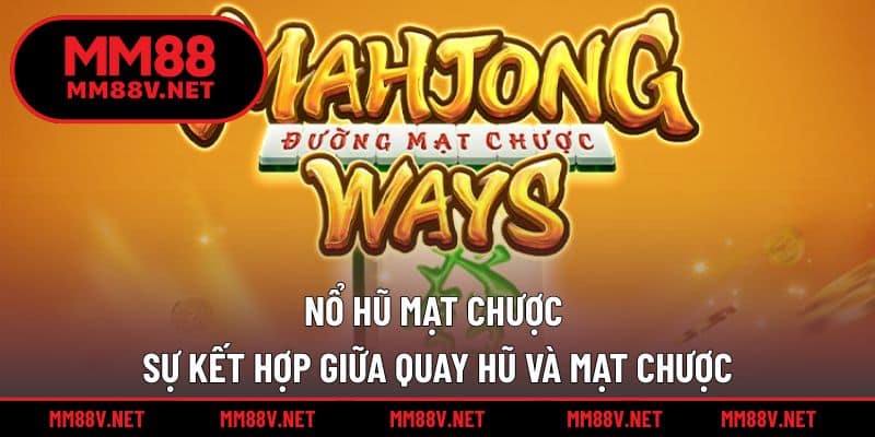 Nổ Hũ Mạt Chược
